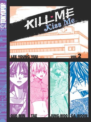 cover image of Kill Me, Kiss Me, Volume 2